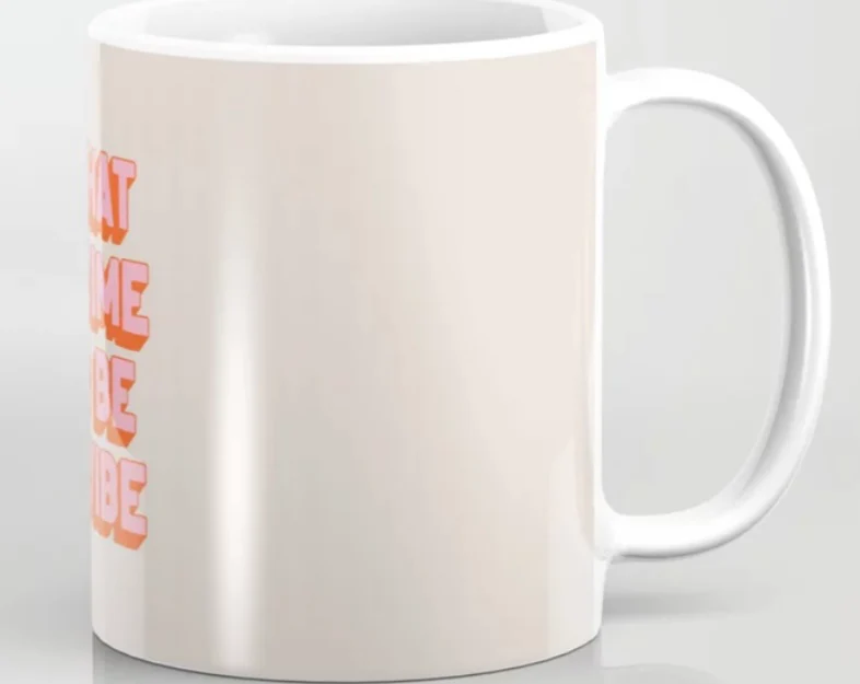 What A Time To Be A Vibe Coffee Mug - Image 2